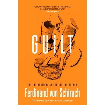 Guilt - Ferdinand von Schirach
