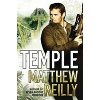 Temple - Matthew Reilly [EN] (2010, Brožovaná, Pan Macmillan)