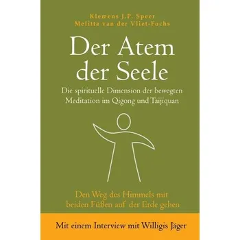 Der Atem der Seele - Speer, Klemens J. P.