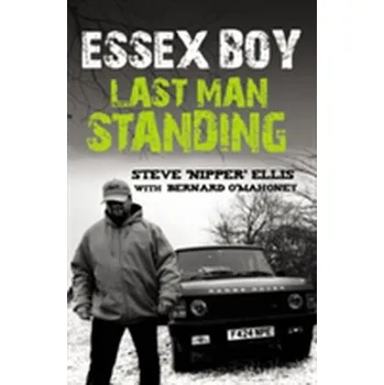 Literární biografie Essex Boy - O'Mahoney, Bernard