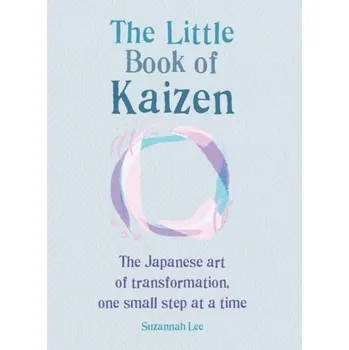 The Little Book of Kaizen - Lee, Suzannah