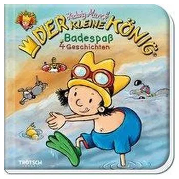 První čtění Trötsch Der kleine König Geschichtenbuch Badespaß