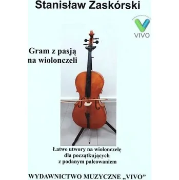 Hudební výchova Gram z pasją na wiolonczeli w.2022 - Stanisław Zaskórski