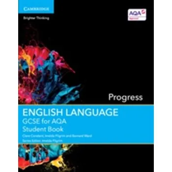 Cizí jazyk GCSE English Language for AQA Progress Student Book - Constant, Clare; Washington, Keith