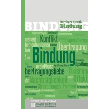 Bindung - Strauß, Bernhard