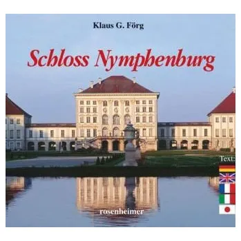 Schloß Nymphenburg - Förg, Klaus G.