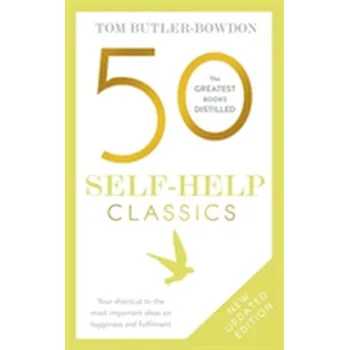 50 Self-Help Classics - Tom Butler-Bowdon [EN] (2017, Brožovaná, Hodder And Stoughton Ltd.)