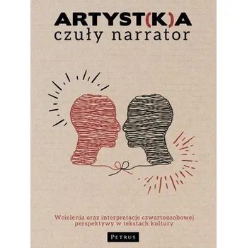 Artyst(k)a - czuły narrator - Sylwia Papier