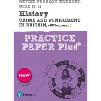 Kniha Revise Pearson Edexcel GCSE (9-1) History Crime and Punishment in Britain, c1000-Present Practice Paper Plus - Armstrong, Ben