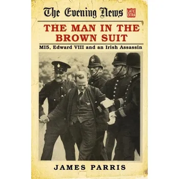 The Man in the Brown Suit - Parris, James