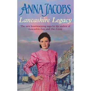 Literární biografie Lancashire Legacy - Jacobs, Anna