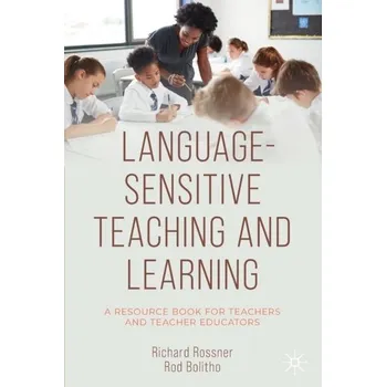Language-Sensitive Teaching and Learning - Rossner, Richard