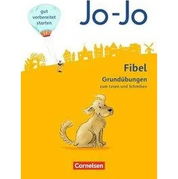 Cizojazyčná kniha Jo-Jo Fibel - Allgemeine Ausgabe. Grundübungen zum Lesen und Schreiben