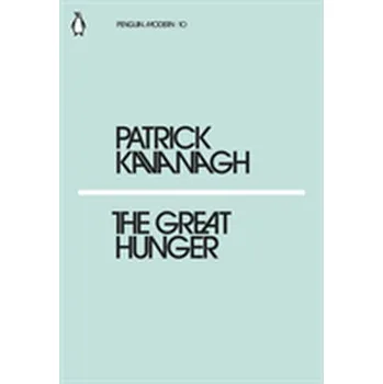 Kniha The Great Hunger - Kavanagh, Patrick