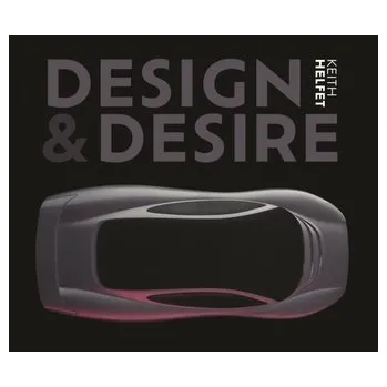 Design & Desire - Helfet, Keith
