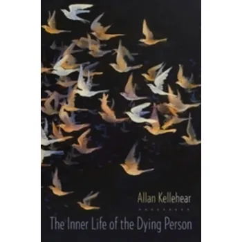 Učebnice The Inner Life of the Dying Person - Kellehear, Allan (University of Bath, UK.)