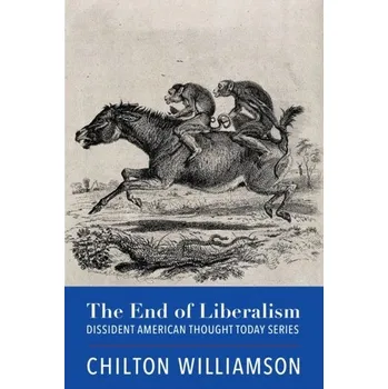 Kniha The End of Liberalism - Hird, Thora