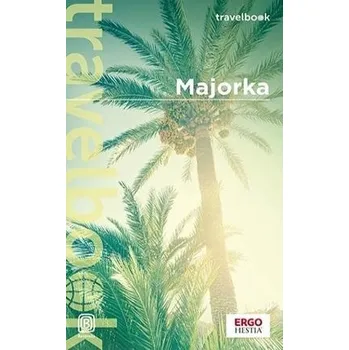 Cestování Majorka. Travelbook w.4 - Zaręba Dominika
