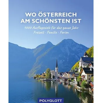 Cestování Wo Österreich am schönsten ist