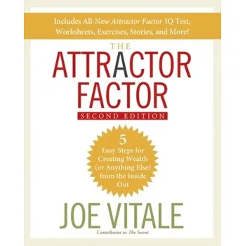 The Attractor Factor, 2nd Edition - Joe Vitale