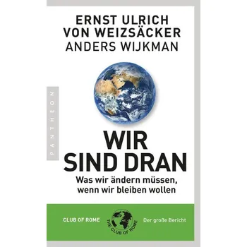 Wir sind dran - Weizsäcker, Ernst Ulrich von