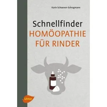 Příroda Schnellfinder Homöopathie für Rinder - Schoenen-Schragmann, Karin