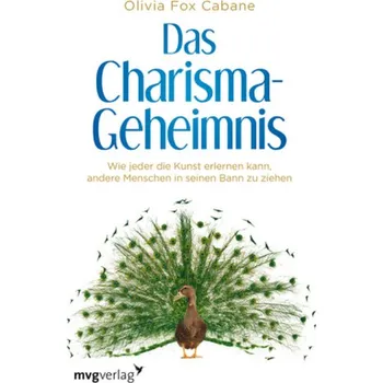 Das Charisma-Geheimnis - Cabane, Olivia Fox