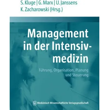 Management in der Intensivmedizin - Kluge, Stefan