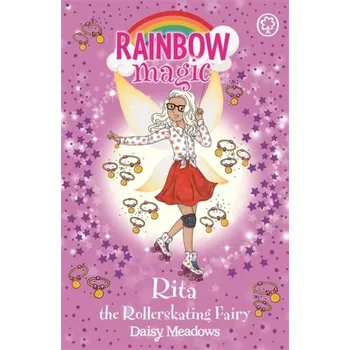 Rainbow Magic: Rita the Rollerskating Fairy - Daisy Meadows