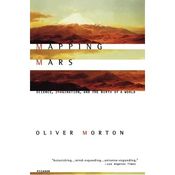 Mapping Mars - Morton, Oliver