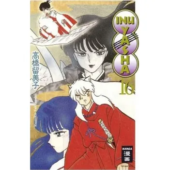 Inu Yasha New Edition. Bd.16 - Takahashi, Rumiko