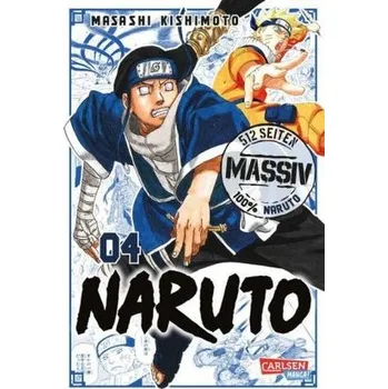 Naruto Massiv. Bd.4 - Kishimoto, Masashi