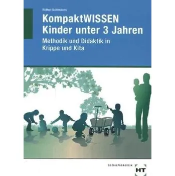 Kinder unter 3 Jahren - Rüther-Dahlmanns, H. Brigitte