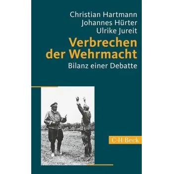 Verbrechen der Wehrmacht - Hartmann, Christian