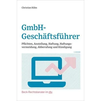 GmbH-Geschäftsführer - Kühn, Christian [DE] (2022, Brožovaná, dtv Verlagsgesellschaft)