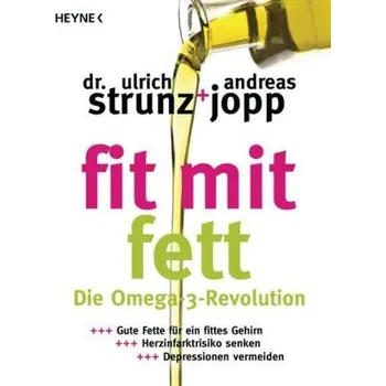 Fit mit Fett - Ulrich Strunz