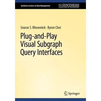 Matematika Plug-and-Play Visual Subgraph Query Interfaces - Bhowmick, Sourav S.