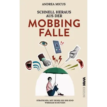 Osobní rozvoj Schnell heraus aus der Mobbingfalle - Micus, Andrea