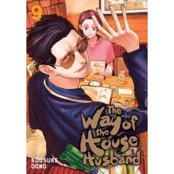The Way of the Househusband, Vol. 9 - Oono, Kousuke