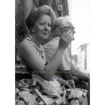 Literární biografie Wisława Szymborska. Książka do pisania - Nyczek Tadeusz