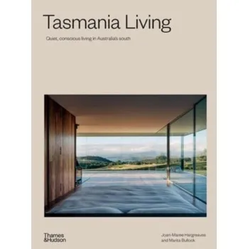 Tasmania Living - Hargreaves, Joan-Maree