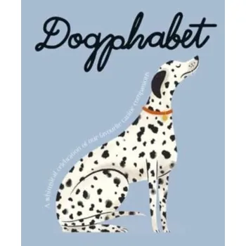 Dogphabet: A whimsical celebration of our favourite canine companions - Harper by Design