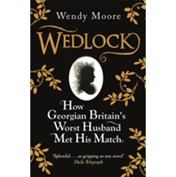 Wedlock - Moore, Wendy