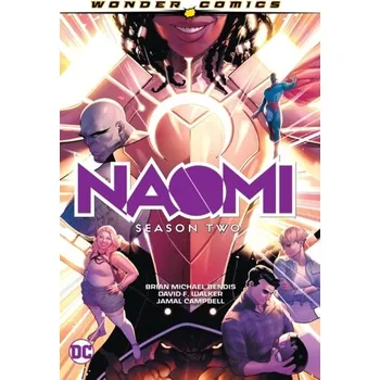 Naomi Season Two - BRIAN BENDIS