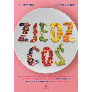 Zjedz coś w.2 - Lori Ernsperger, Tania Stegen-Hanson