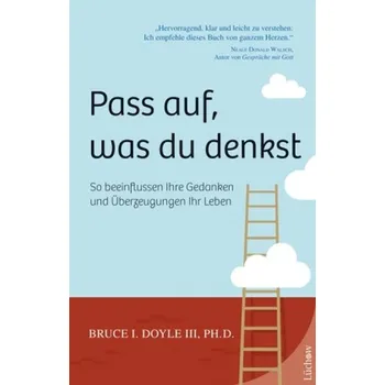 Pass auf, was du denkst - Bruce I. Doyle