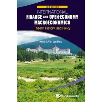 International Finance And Open-economy Macroeconomics: Theory, History, And Policy (2nd Edition) - Zdeněk Váňa