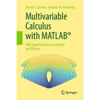 Matematika Multivariable Calculus with MATLAB (R) - Hunt, Brian R. (University of Maryland, College Park); Lipsman, Ronald L. (University of Maryland, College Park); Rosenb
