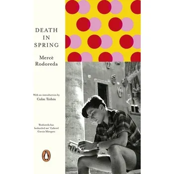 Beletrie pro dospělé Death In Spring - Rodoreda Merce