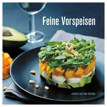 Feine Vorspeisen - Czichon, Uwe